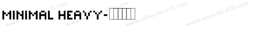 minimal Heavy字体转换